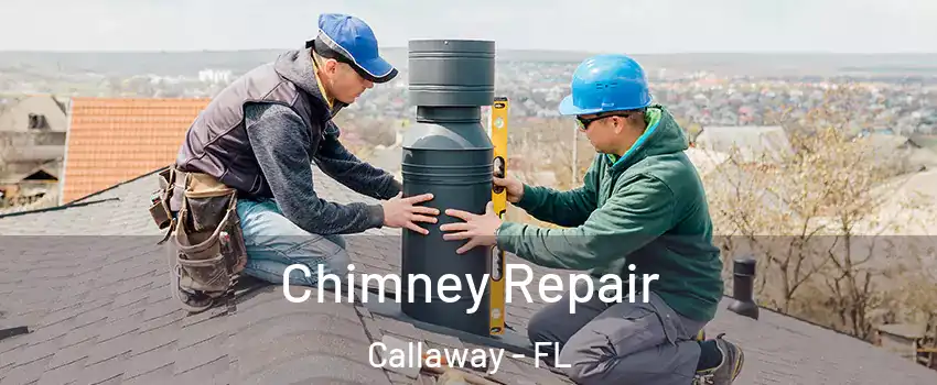  Chimney Repair Callaway - FL
