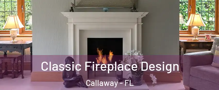  Classic Fireplace Design Callaway - FL