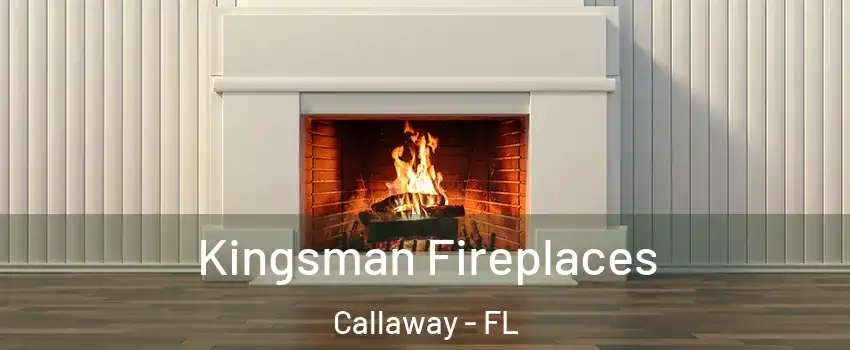 Kingsman Fireplaces Callaway - FL